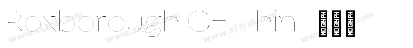 Roxborough CF Thin字体转换